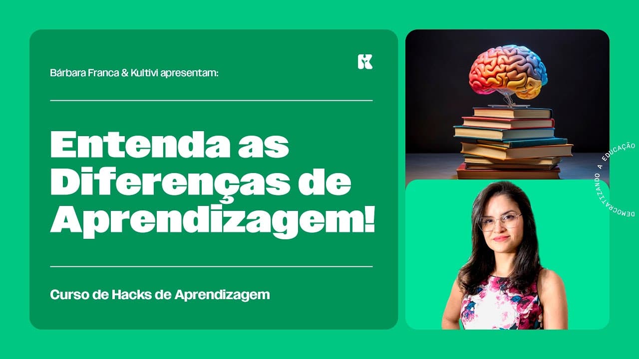 Thumbnail: Entenda as Diferenças de Aprendizagem! | Hacks de Aprendizagem | Bárbara Franca