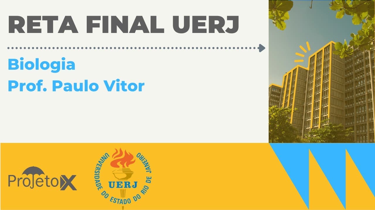 Thumbnail: Ao Vivo 🎥 RETA FINAL UERJ - Biologia - Prof. Paulo Vitor