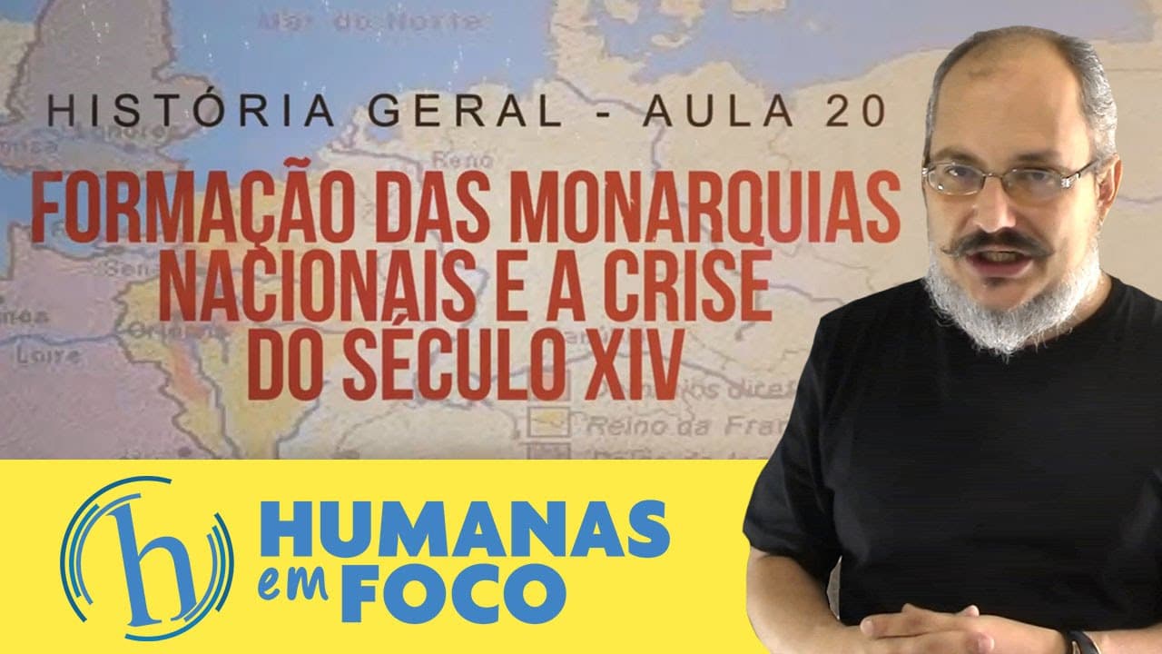 Thumbnail: História Geral - Aula 20 - Formação das monarquias nacionais e crise do século XIV