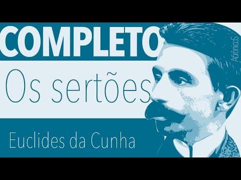 Thumbnail da aula: Os sertões - O homem - Capítulo III - H
