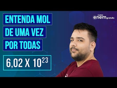 Thumbnail da aula: ENTENDA MOL DE UMA VEZ POR TODAS | Resumo de Química Enem. Professor Felipe Sobis