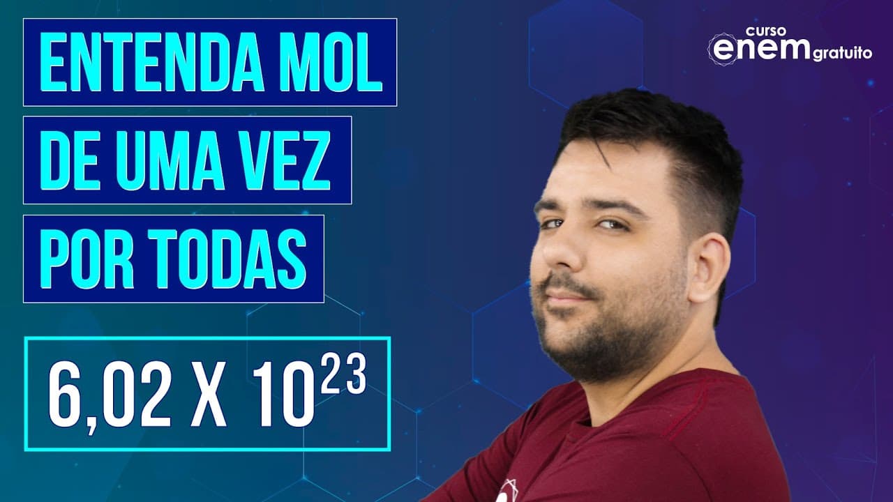 Thumbnail: ENTENDA MOL DE UMA VEZ POR TODAS | Resumo de Química Enem. Professor Felipe Sobis