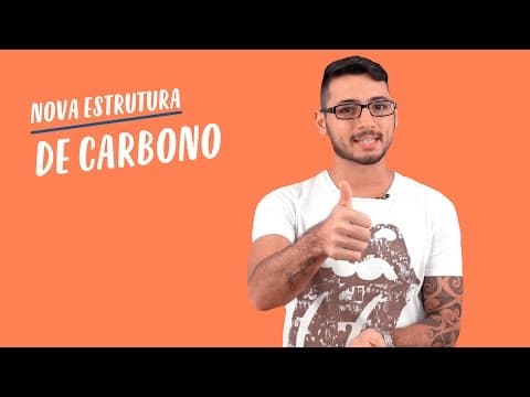 Thumbnail da aula: Dose de Atualidades 2016: Nova estrutura do Carbono