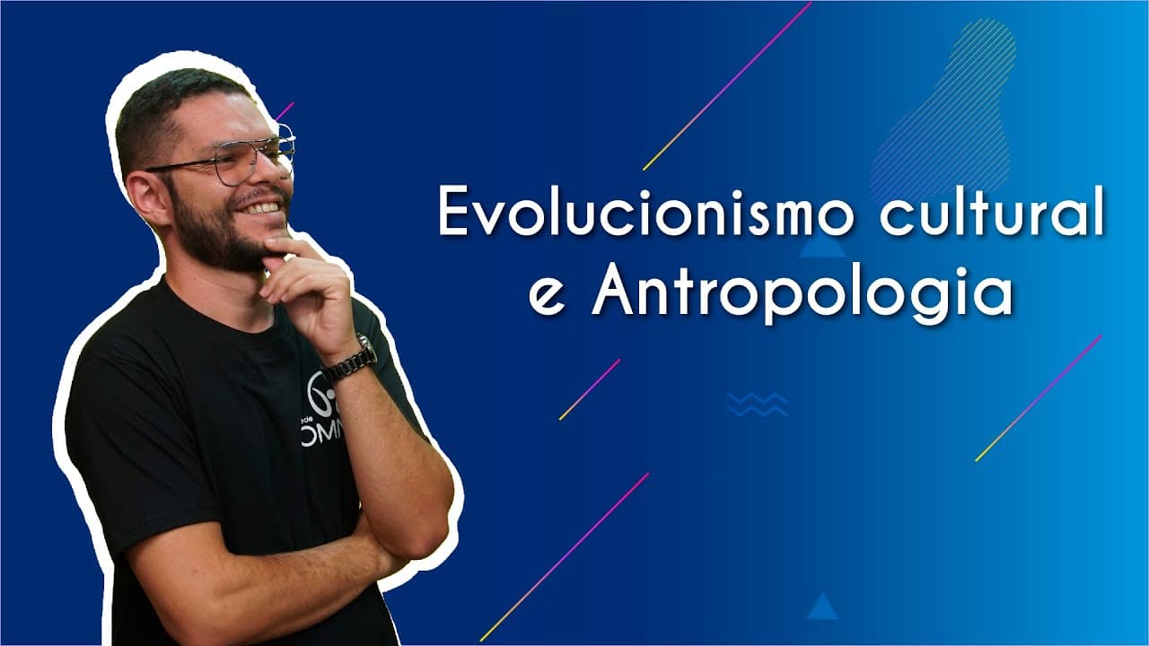 Thumbnail: Evolucionismo cultural e Antropologia - Brasil Escola