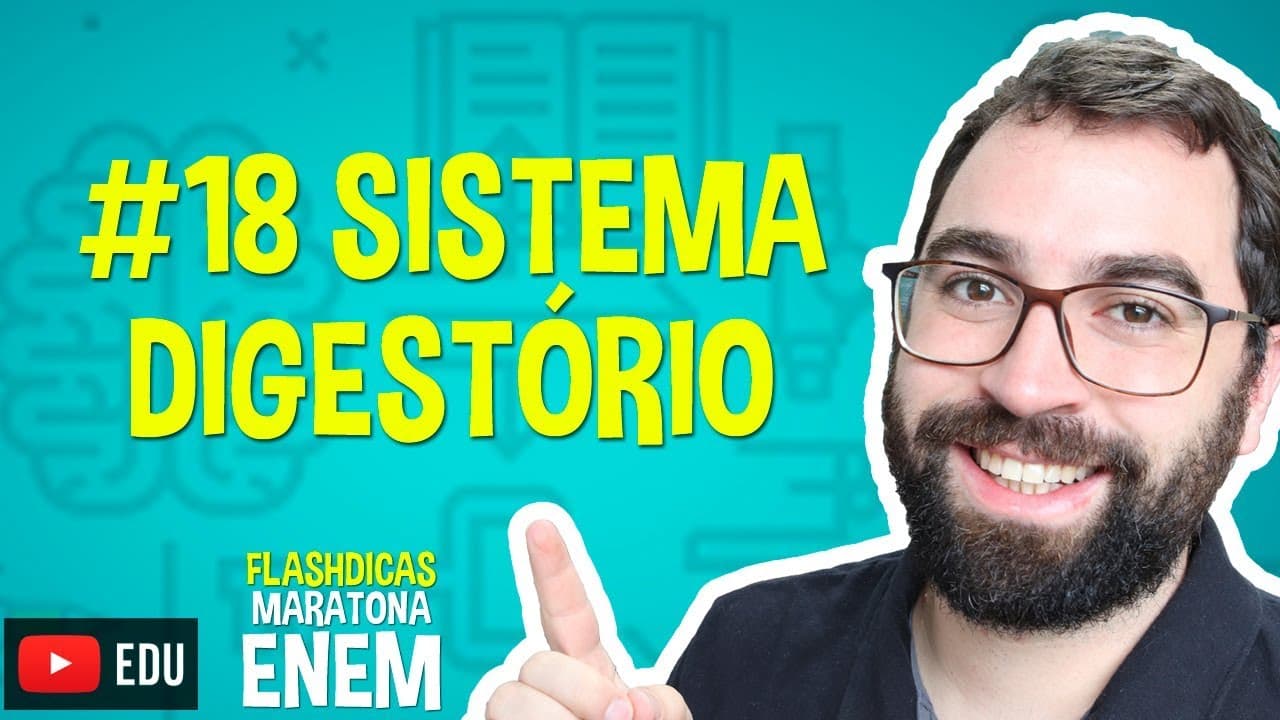 Thumbnail: Sistema Digestório - Flashdica #18 - Maratona ENEM - Prof. Gui