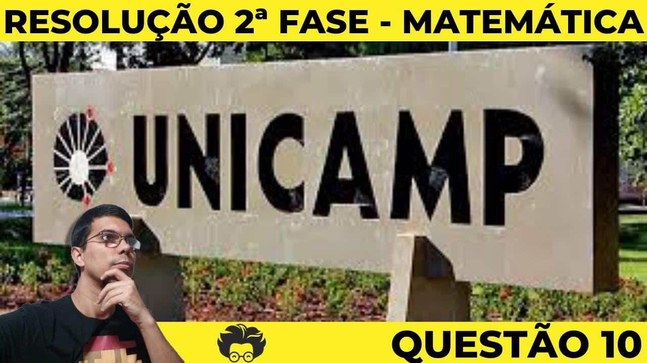 Thumbnail: RESOLUÇÃO 2ª FASE UNICAMP 2022 - MATEMÁTICA - QUESTÃO 10