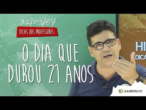 Thumbnail da aula: #Dica dos Professores - História do Brasil - Filme: O Dia Que Durou 21 Anos