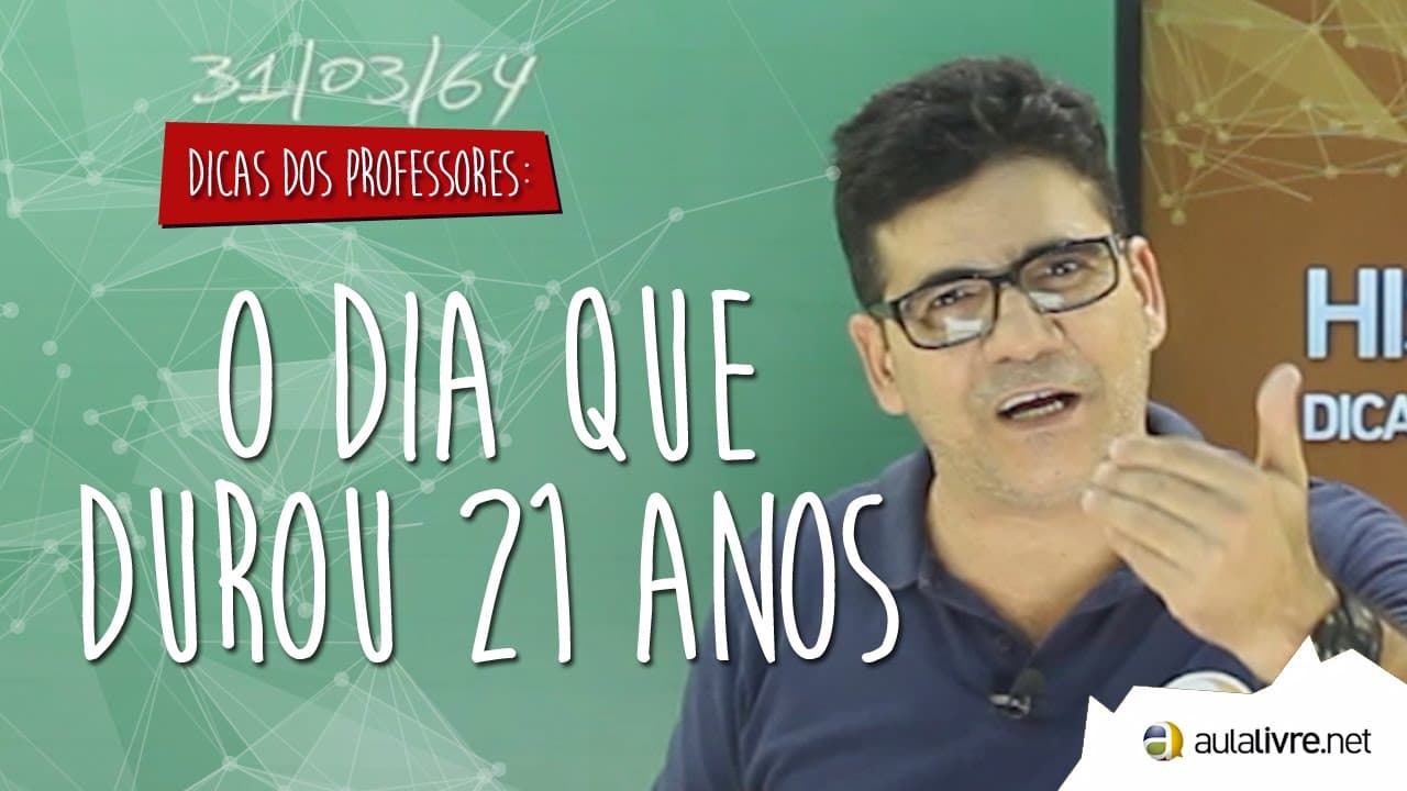 Thumbnail: #Dica dos Professores - História do Brasil - Filme: O Dia Que Durou 21 Anos