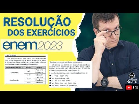 Thumbnail da aula: ENEM 2023 - RESOLUÇÃO dos EXERCÍCIOS - (ENEM 2023 - 106 - Caderno AMARELO) Um professor lança uma