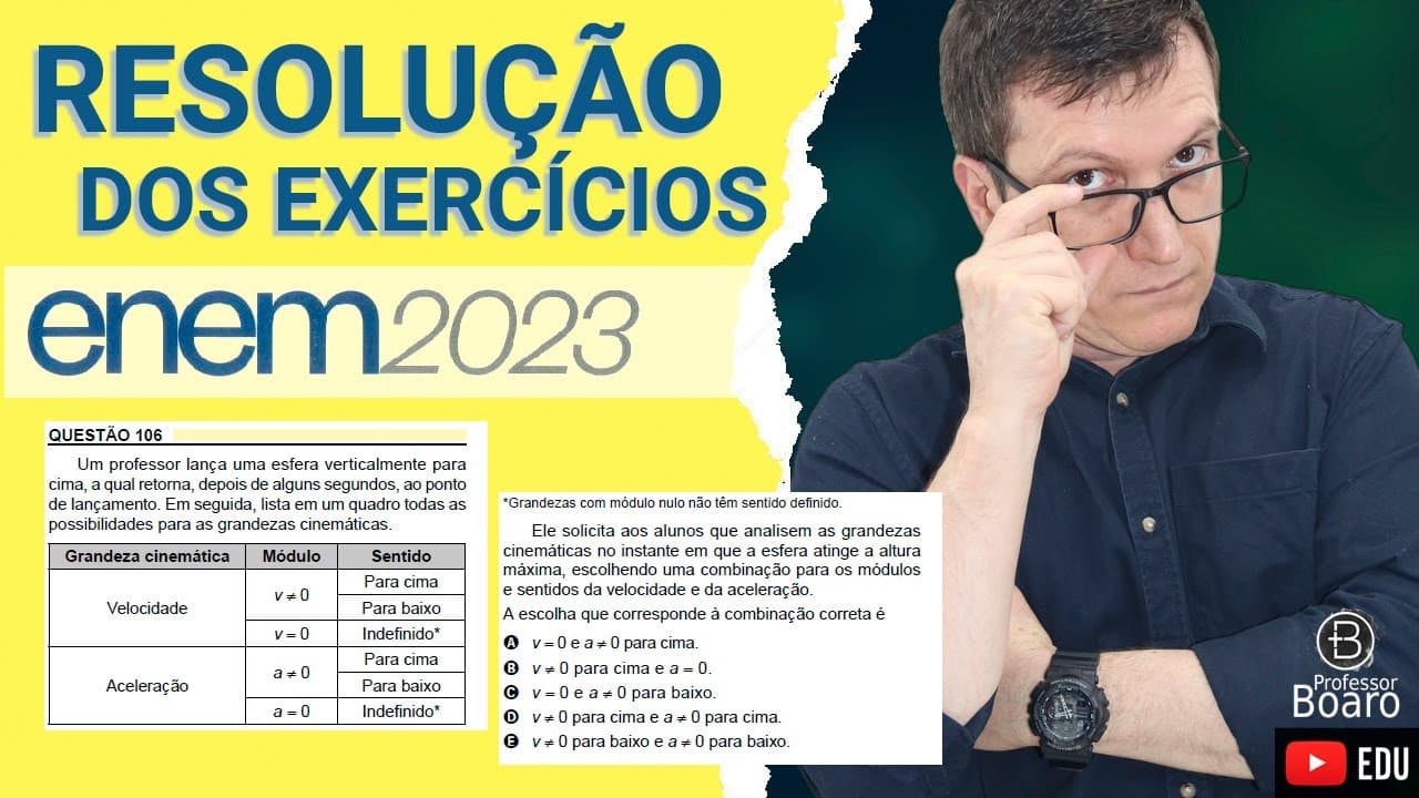 Thumbnail: ENEM 2023 - RESOLUÇÃO dos EXERCÍCIOS - (ENEM 2023 - 106 - Caderno AMARELO) Um professor lança uma