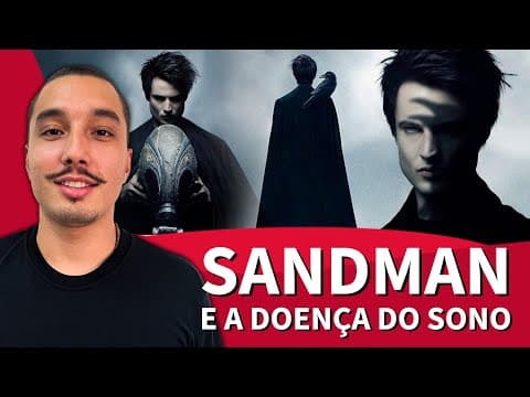 Thumbnail da aula: A doença do sono em Sandman | ProEnem