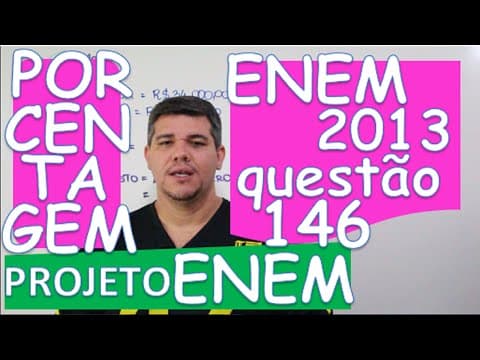Thumbnail da aula: ENEM 2013 - MATEMÁTICA - QUESTÃO 146 (9/21)
