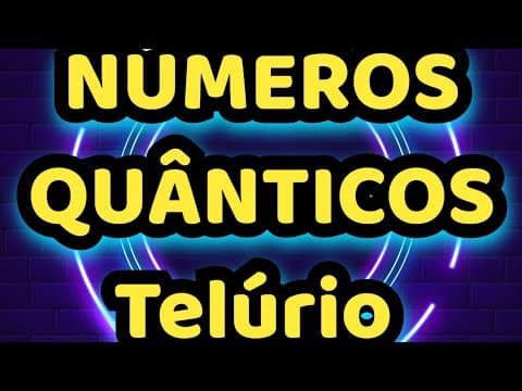 Thumbnail da aula: NÚMEROS QUÂNTICOS aula 02