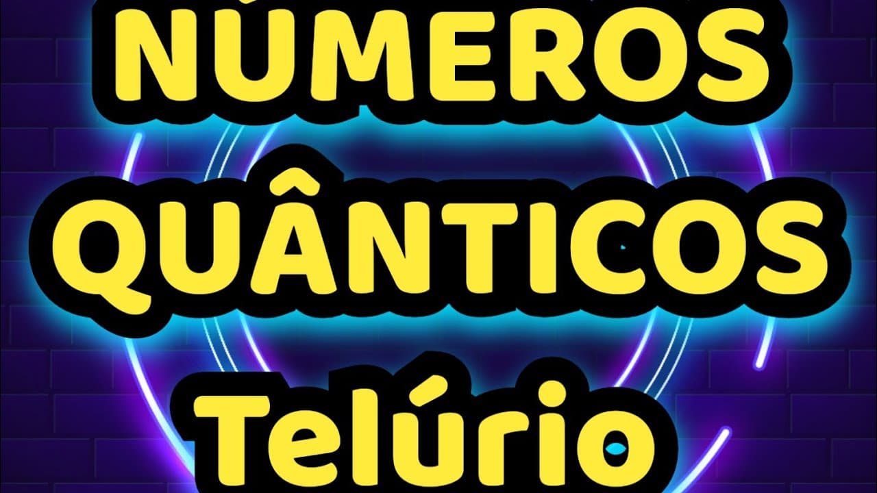Thumbnail: NÚMEROS QUÂNTICOS aula 02