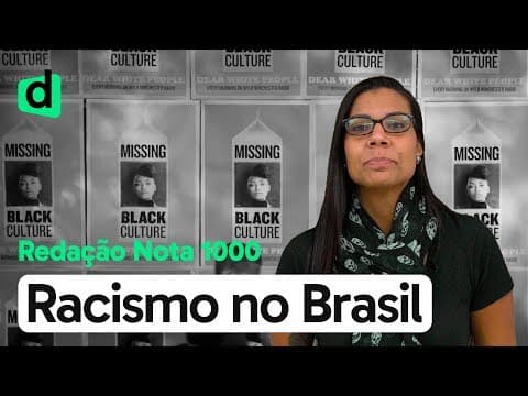 Thumbnail da aula: RACISMO NO BRASIL: COMO COMBATER ESSE MAL | REDAÇÃO NOTA 1000