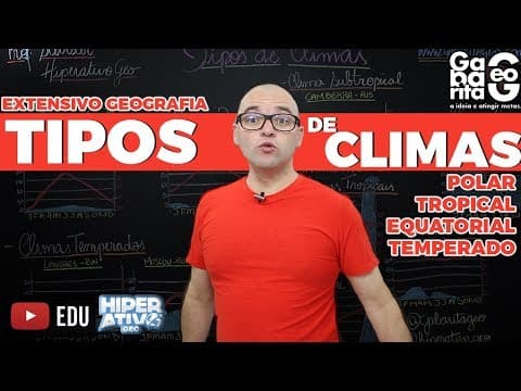 Thumbnail da aula: Tipos de Clima do Brasil e do Mundo - Climograma - Climatologia - Geografia pro ENEM