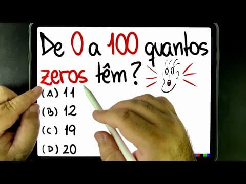 Thumbnail da aula: 🔥 De 0 a 100, quantos ZEROS têm? 🤯 Você consegue resolver esse PROBLEMA DE RACIOCÍNIO LÓGICO?