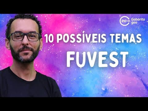 Thumbnail da aula: O que CAI na FUVEST 2023| Geografia |