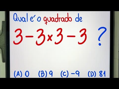 Thumbnail da aula: 😱 3-3x3-3 = ??? Qual é o QUADRADO disso? Quem sabe? Você consegue resolver essa expressão numérica?