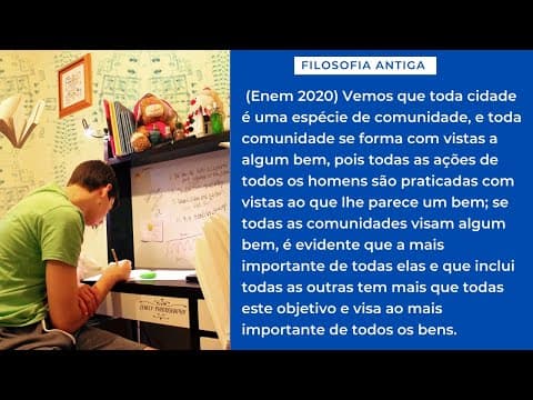 Thumbnail da aula: 10. (Enem 2020) Vemos que toda cidade é uma espécie de comunidade, e toda comunidade se forma com