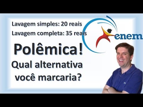 Thumbnail da aula: Um lava rápido oferece dois tipos de lavagem de veículos lavagen simples ao preço de R$ 20,00, e