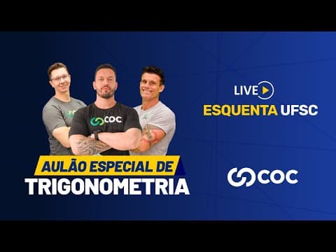 Thumbnail da aula: Esquenta UFSC - Trigonometria | Operação UFSC | COC Online
