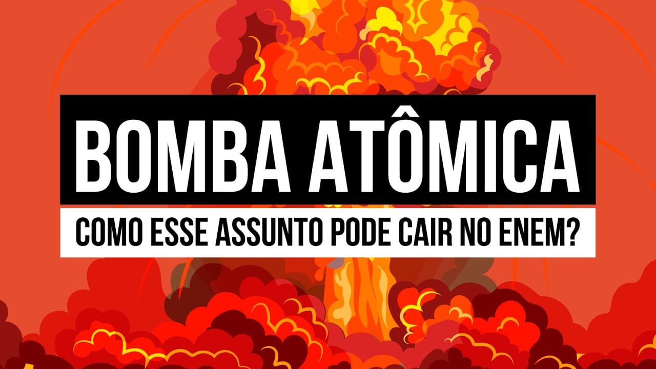 Thumbnail: BOMBA ATÔMICA: como esse assunto pode cair no Enem? | Química para o Enem | Larissa Sousa Campos
