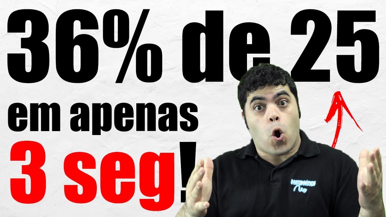 Thumbnail: 🔥 36% de 25 🙌🏻 CÁLCULO DE PORCENTAGEM EM 3 SEGUNDOS!
