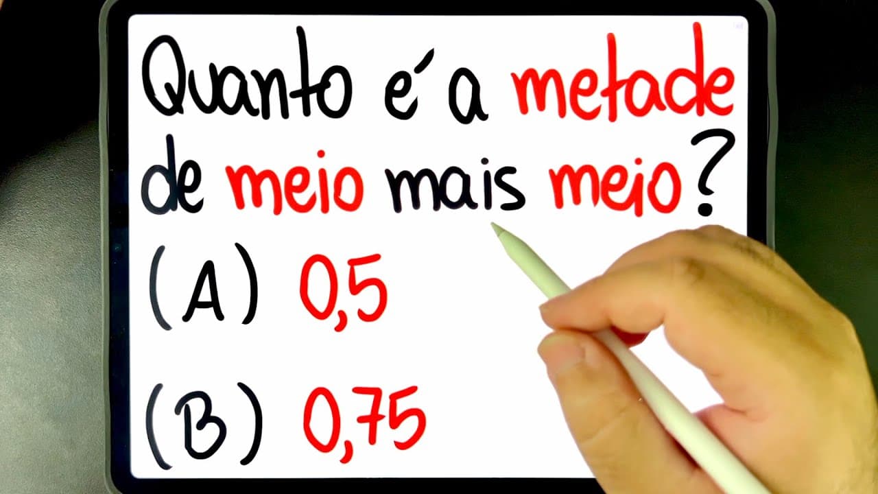 Thumbnail: 🔥 QUANTO É A METADE DE MEIO MAIS MEIO? Você consegue resolver esse problema de RACIOCÍNIO LÓGICO?