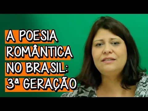 Thumbnail da aula: A Poesia Romântica no Brasil: 3ª Geração - Extensivo Português | Descomplica