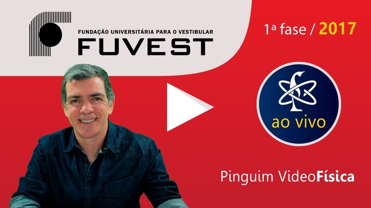 Thumbnail: Fuvest 2017 - Resolução da Prova de Física