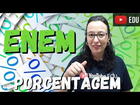 Thumbnail da aula: ENEM - Porcentagem - Professora Angela