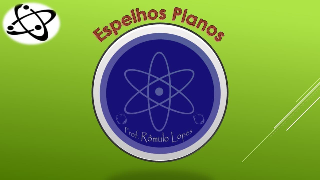 Thumbnail: Física 2ª Série (EM) - Espelhos Planos