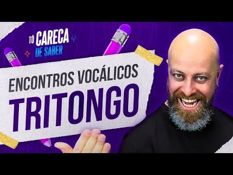 Thumbnail da aula: O que é Tritongo? [Professor Noslen] #carecadesaber