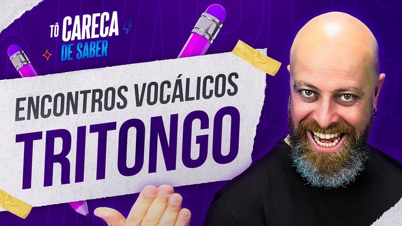 Thumbnail: O que é Tritongo? [Professor Noslen] #carecadesaber