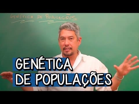Thumbnail da aula: Introdução à Genética de Populações - Extensivo Biologia | Descomplica