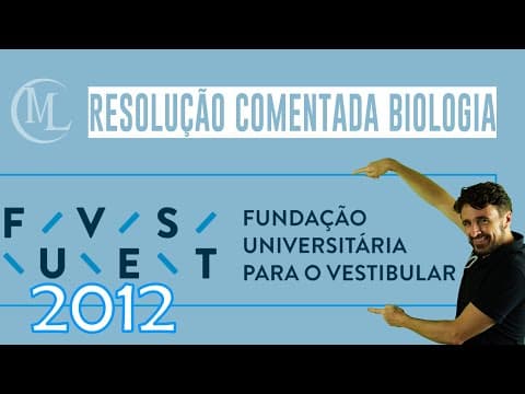Thumbnail da aula: FUVEST 2012 - CORREÇÃO DA PROVA DE BIOLOGIA - Professor Marcio Léo.