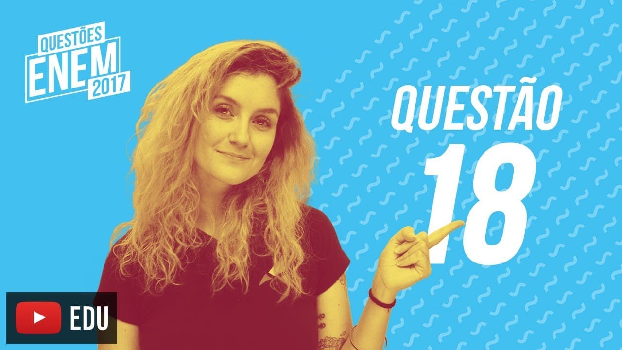 Thumbnail: Enem 2017 - Linguagens | Questão 18 (Caderno Amarelo)