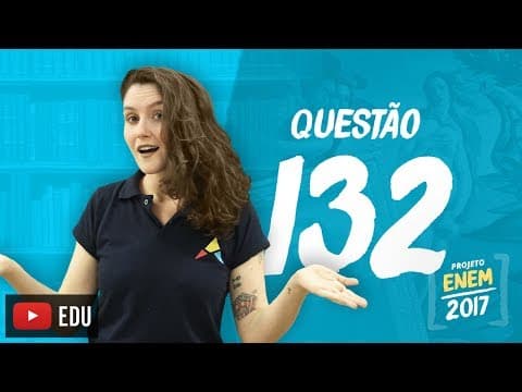 Thumbnail da aula: Enem 2016 - Linguagens | Questão 132 (Caderno Rosa)