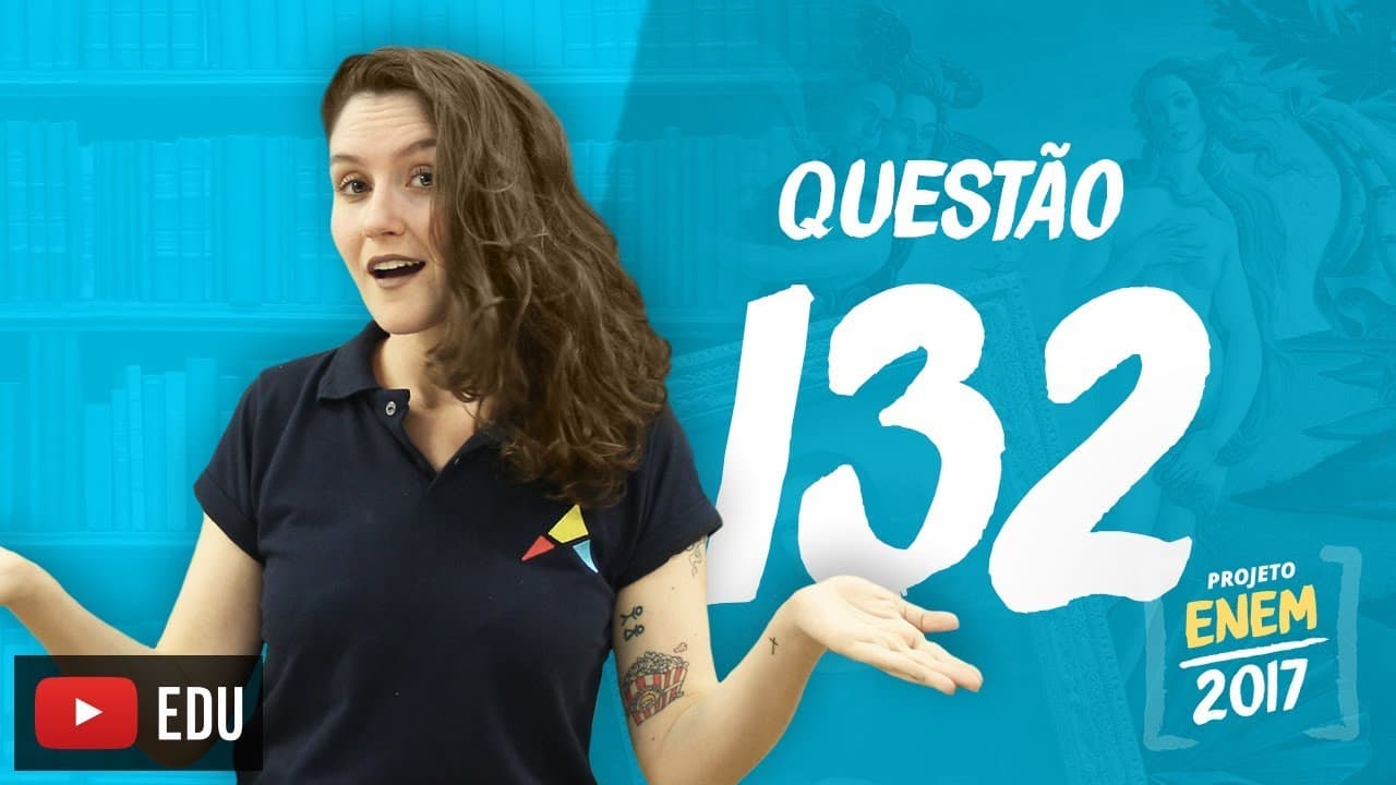 Thumbnail: Enem 2016 - Linguagens | Questão 132 (Caderno Rosa)