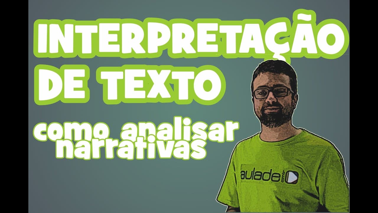 Thumbnail: Interpretação de Textos - Como Analisar Narrativas
