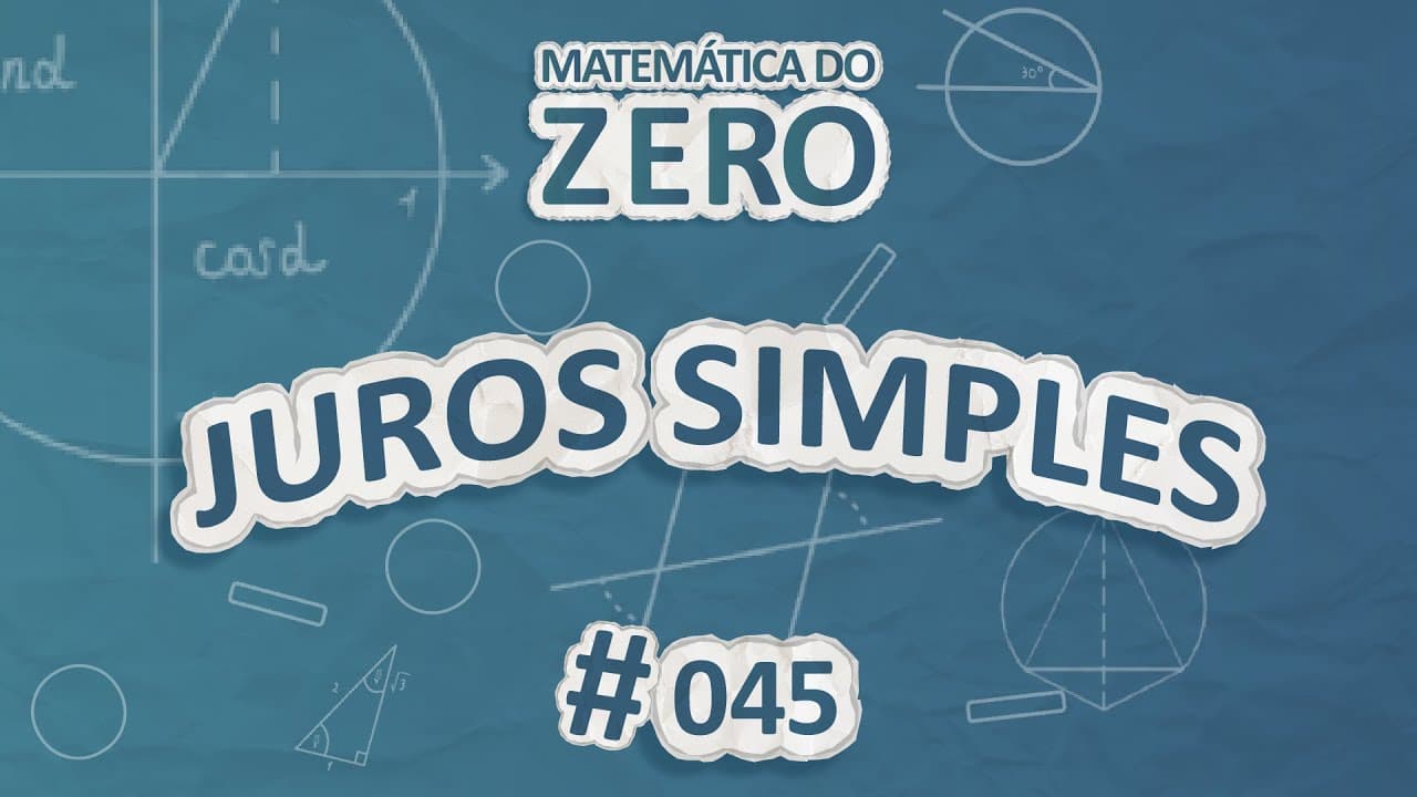 Thumbnail: Matemática do Zero | Juros simples - Brasil Escola