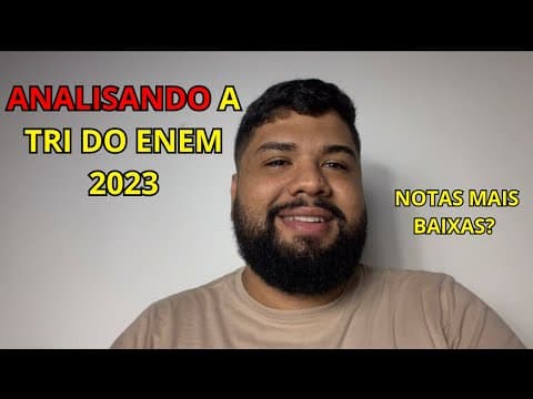 Thumbnail da aula: ANALISANDO A TRI DO ENEM 2023 | COMO ESTIPULAR SUA NOTA ?