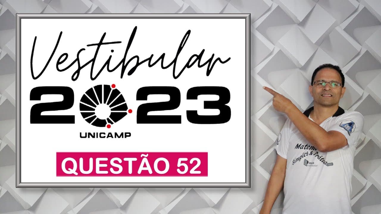 Thumbnail: CORREÇÃO DA PROVA DA UNICAMP 2023, Questão 52  (Funções e sequência).