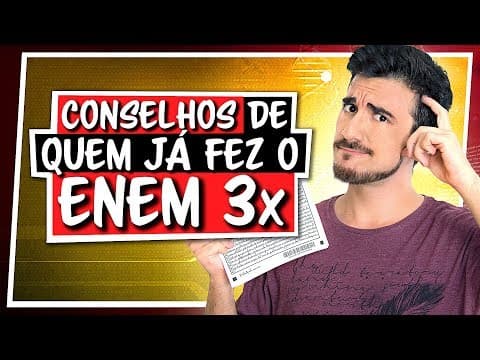 Thumbnail da aula: Dicas sinceras para quem já fez o ENEM antes || O que aprendi com 3 ENEMs