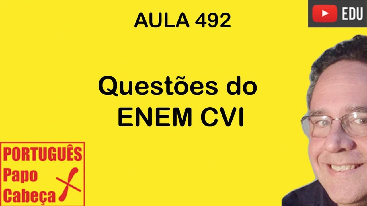 Thumbnail: Questões do ENEM CVI- Aula 492