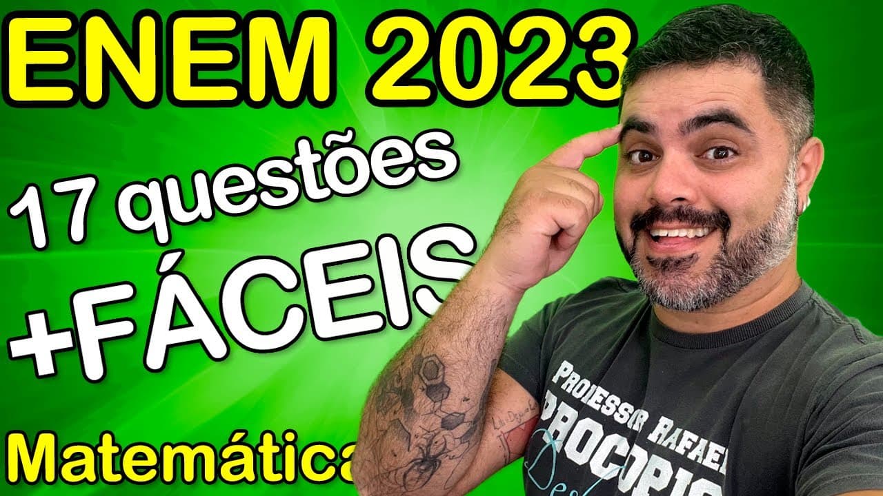 Thumbnail: 🔴 Enem 2023: 17 EASIEST MATH QUESTIONS with Professor Rafael Procopio