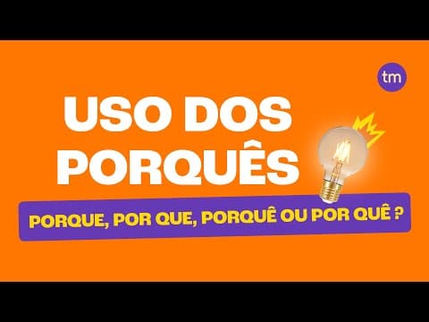 Thumbnail da aula: PORQUÊS: Truques para Nunca Mais Errar