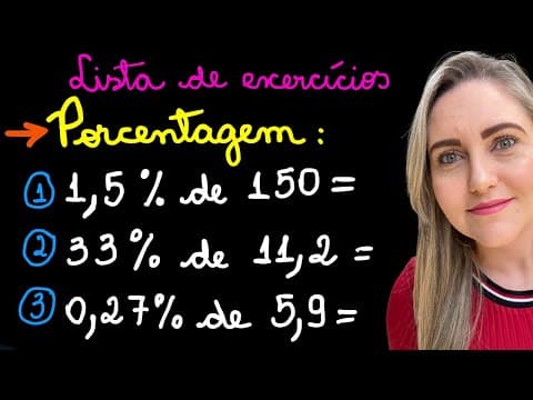Thumbnail da aula: LISTA PORCENTAGEM COM VÍRGULA! EXPLICAÇÃO DETALHADA DE COMO FAZER PORCENTAGEM!