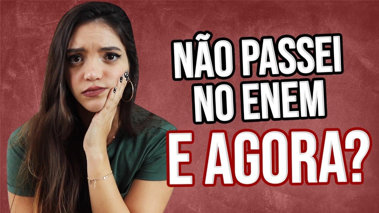 Thumbnail: NÃO PASSEI NO ENEM 2021, E AGORA? (Débora Aladim)